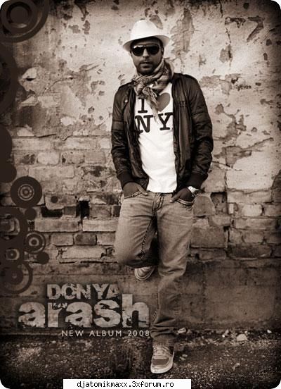 arash donya 2008 (album) arash -  haal bede  varash varash dooset varash laaf varash