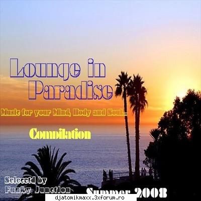 Lounge In Paradise (2008) v (album) - DjAtomik - International Albums and MP3's (Diverse)